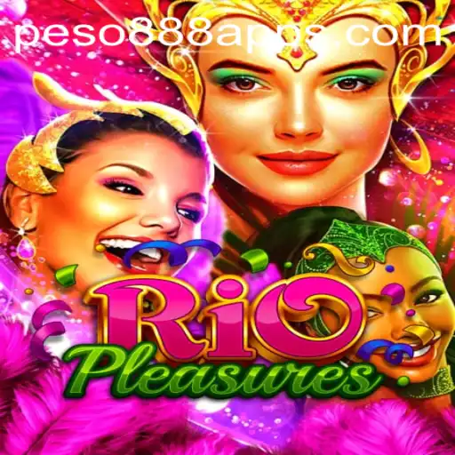 Exploring the Vibrant World of RioPleasures: An In-Depth Look into the Game and Peso888